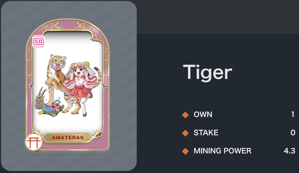 Tiger OWN 1 STAKE 0 MINING POWER 4.3